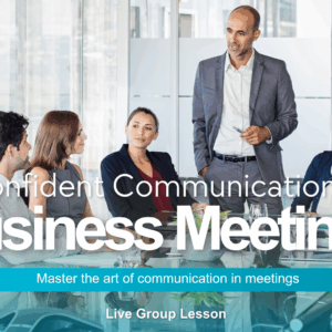 Confident Communication in Business Meetings
